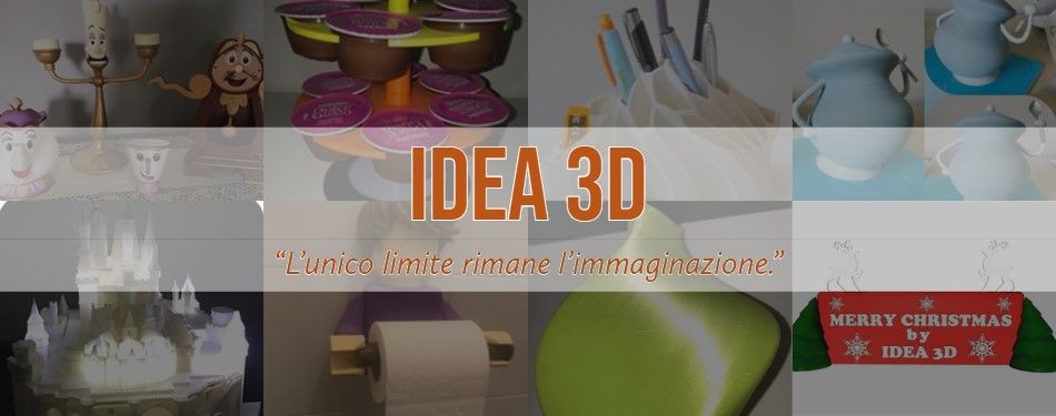 Agor&agrave; 3D & Idea 3D