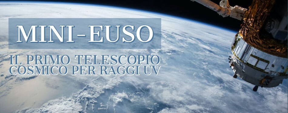 PEZZI DEL PRIMO TELESCOPIO COSMICO PER RAGGI UV SONO STATI STAMPATI IN 3D IN ITALIA