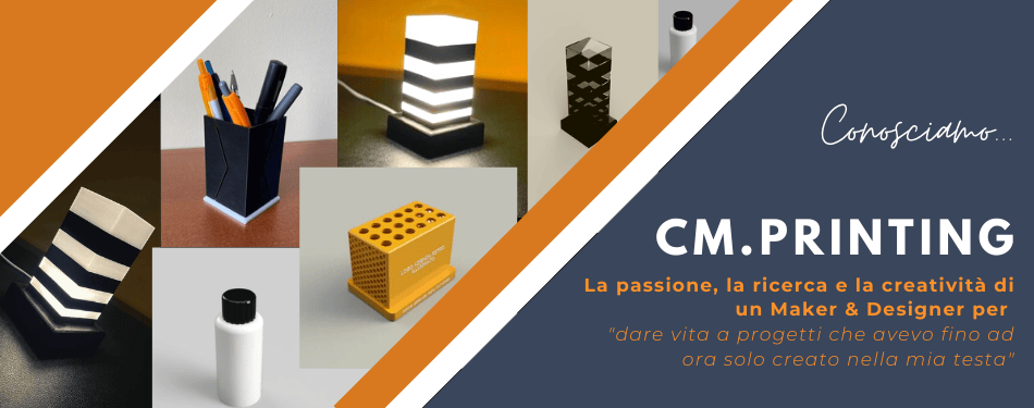 Agor&agrave; 3D & CM.PRINTING!